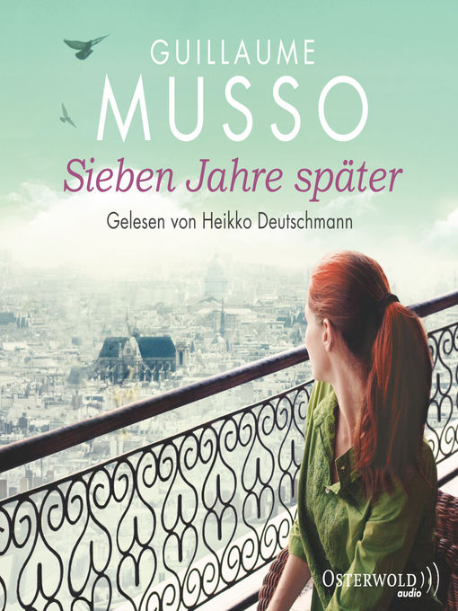 Title details for Sieben Jahre später by Guillaume Musso - Available
